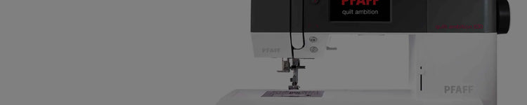 All PFAFF® Machines