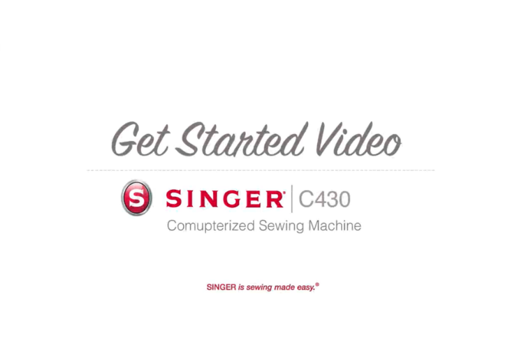 Getting Started C430 Sewing Machine Overview 