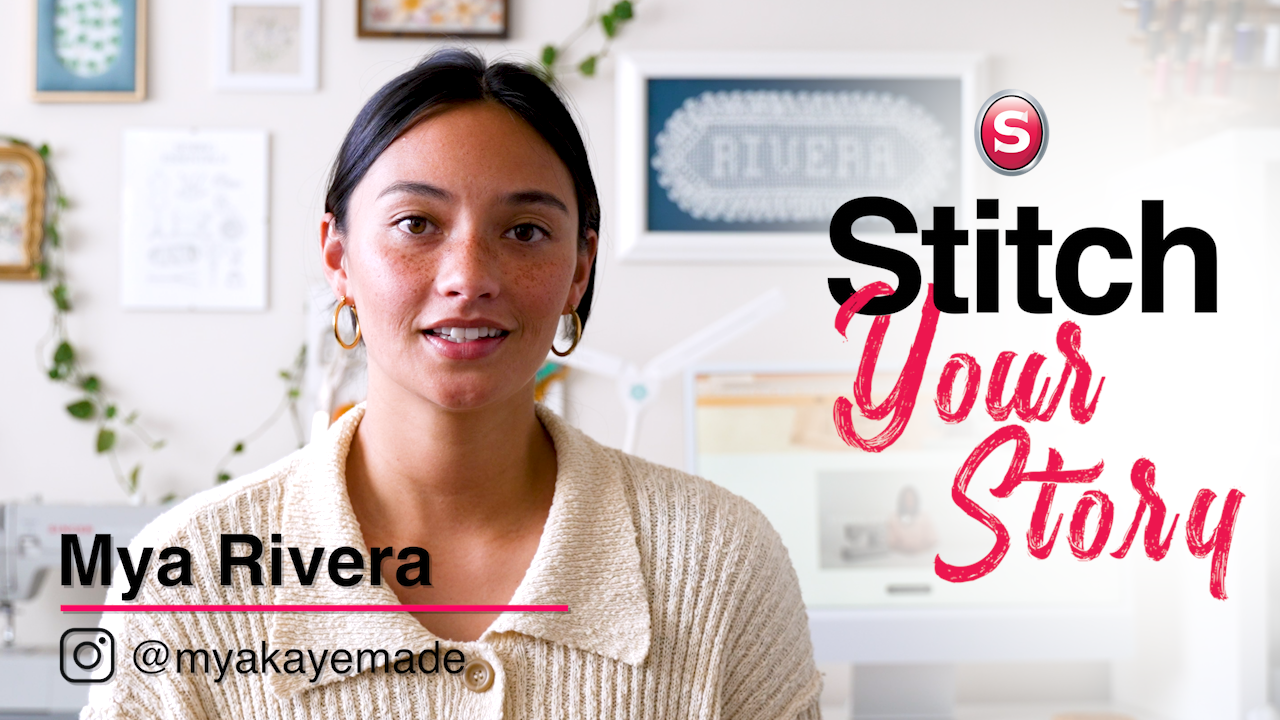 Stitch Your Story with Mya