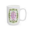 Taza de café «Mi hogar está donde está mi lana»