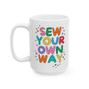 Taza de café «Sew Your Own Way»