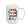 Taza de café «Sew Your Own Way»